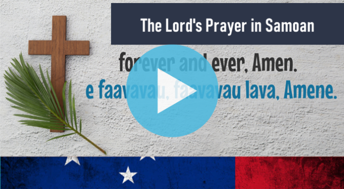 The Lords Prayer in Samoan
